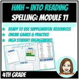 HMH - Into Reading - Spelling Activities - Module 11 - 4th Grade