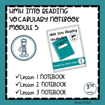 Preview of HMH Into Reading Module 5 Vocabulary Notebook ~ 3rd Grade