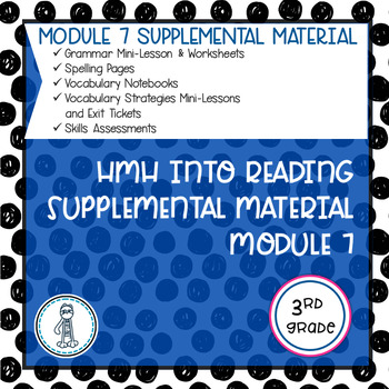 Preview of HMH Into Reading Module 7 | Supplemental Material | 3rd Grade