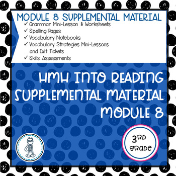 Preview of HMH Into Reading Module 8 | Supplemental Material | 3rd Grade