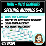 HMH - Into Reading - Spelling Activities - Modules 5-8 BUN