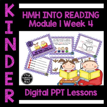Preview of HMH Into Reading POWERPOINT Lesson Module 1, Week 4 Kindergarten (K)