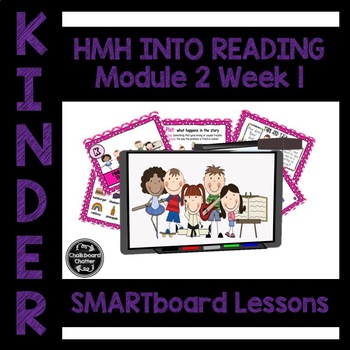 Preview of HMH Into Reading Smart Board Lesson Module 2 Week 1 Kindergarten