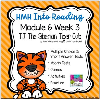 Preview of Into Reading HMH 3rd Grade Module 6 Week 3 - T.J. the Siberian Tiger