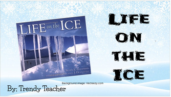 Preview of HMH Life on the Ice google slides