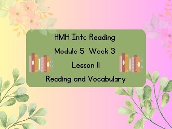 Preview of HMH M5W3 Into Reading Inspired Reading and Writing Slides