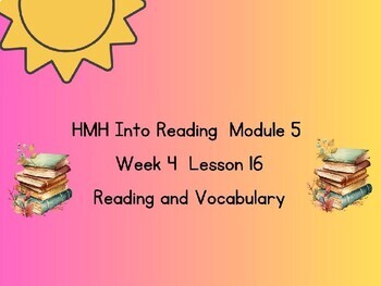 Preview of HMH M5W4 Into Reading Inspired Reading and Writing Slides