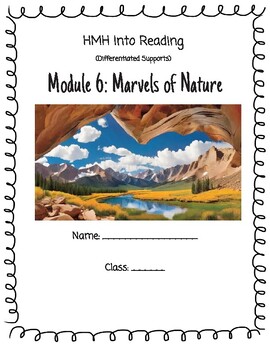 Preview of HMH Module 6 Marvels of Nature- Differentiated Independent Work (Editable)- 4th