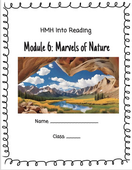 Preview of HMH Module 6 Marvels of Nature- Independant Work 4th