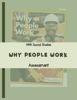 Preview of HMH Why People Work Social Studies Assessment
