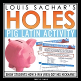 Holes Activity - Pig Latin Language Creative Novel Assignm