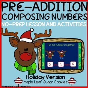 Preview of HOLIDAY!!! COMPOSING NUMBERS - PRE- ADDITION - NO PREP LESSON & GOOGLE SLIDES