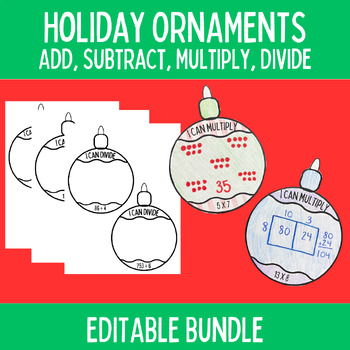 Preview of HOLIDAY  Editable Ornaments: Addition, Subtraction, Multiplication, Division