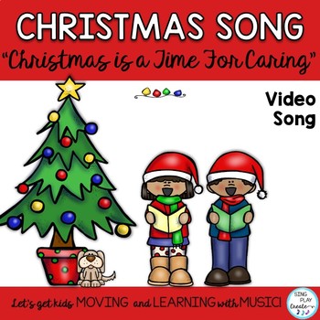 Preview of Christmas Song: "Christmas is a Time for Caring"  Easy Unison K-3