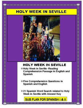 Preview of HOLY WEEK IN SEVILLE-Cultural Unit- ENGLISH/SPANISH I &II-Reading and SUB Plan