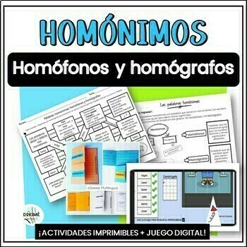 Preview of Homónimos: Homógrafos, Homófonos / Spanish Homonyms Worksheets and Digital game