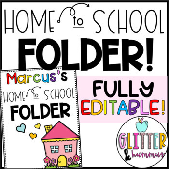 Preview of HOME TO SCHOOL FOLDER | FULLY EDITABLE | PARENT FAMILY HOMEWORK COMMUNICATION