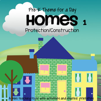 Preview of HOMES Theme Unit 1 for Preschool and Pre-K - Homes Protect Us
