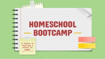 Preview of HOMESCHOOL BOOTCAMP COURSE