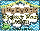 "HOMEWORK" Mystery Word Lesson {Making Words}