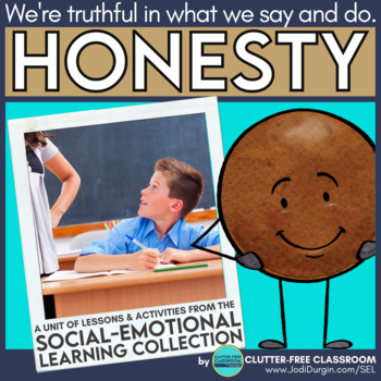 Preview of HONESTY SOCIAL EMOTIONAL LEARNING UNIT SEL ACTIVITIES