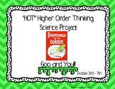 HOT - Higher Order Thinking Science Goo and You  Oobleck Project