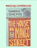 HOUSE ON MANGO STREET- Making Inferences & Answering "WH" 