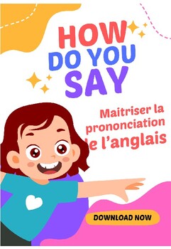 Preview of HOW DO YOU SAY " Maitriser la prononciation de l'anglais