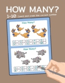 HOW MANY?  1-10 Count and cross the correct number.