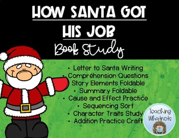 Preview of HOW SANTA GOT HIS JOB: CHRISTMAS HOLIDAY BOOK STUDY UNIT