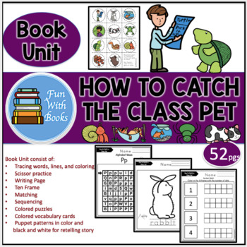 Preview of HOW TO CATCH A CLASS PET BOOK UNIT
