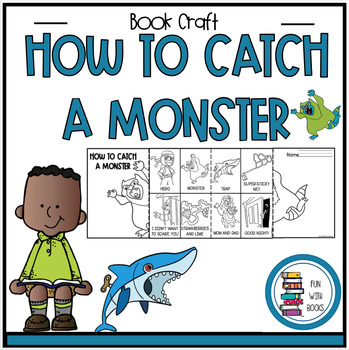 Preview of HOW TO CATCH A MONSTER BOOK CRAFT