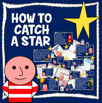 HOW TO CATCH A STAR STORY TEACHING RESOURCES EYFS KS 1-2 LITERACY