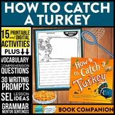 HOW TO CATCH A TURKEY activities READING COMPREHENSION - B