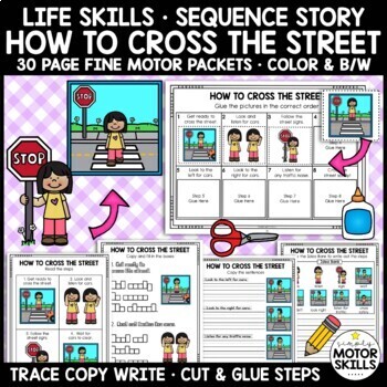 Preview of HOW TO CROSS THE STREET SAFELY - Write Cut Glue - Sequence Story - Life Skills