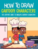 HOW TO DRAW Cartoon Characters