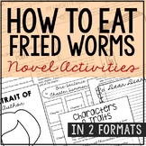 HOW TO EAT FRIED WORMS Novel Study Unit | Book Report Proj
