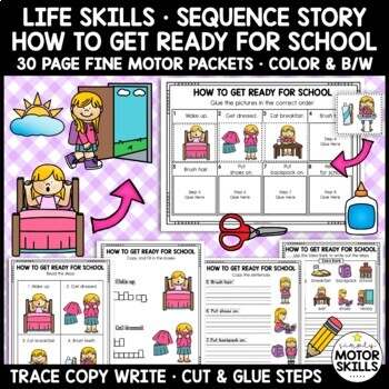 Preview of HOW TO GET READY FOR SCHOOL - Write Cut Glue - Sequence Story - Life Skills