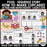 HOW TO MAKE CUPCAKES - Write Cut Glue - Sequence Story - Food