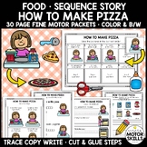 HOW TO MAKE PIZZA - Write Cut Glue - Sequence Story - Food