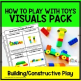 HOW TO PLAY WITH TOYS VISUALS PACK CONSTRUCTIVE PLAY Autis