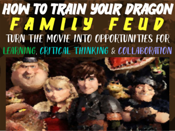 Preview of HOW TO TRAIN YOUR DRAGON MOVIE FAMILY FEUD GAME: FUN, INTERACTIVE CLASS ACTIVITY