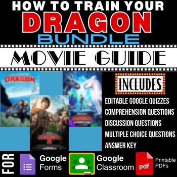 Preview of HOW TO TRAIN YOUR DRAGON Movies Bundle Guides Worksheets Google Forms Quizzes