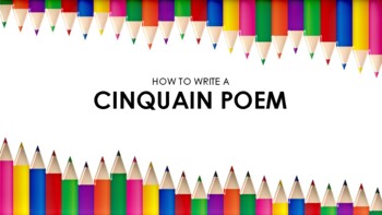 Preview of HOW TO WRITE A CINQUAIN POEM POWER POINT + GRAPHIC ORGANIZER
