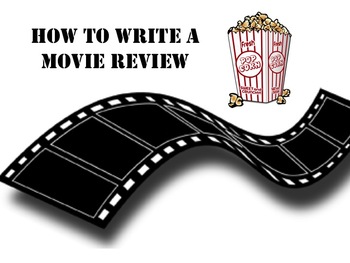 Preview of HOW TO WRITE A MOVIE REVIEW PP