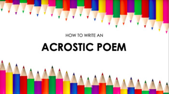 Preview of HOW TO WRITE AN ACROSTIC POEM POWER POINT + GRAPHIC ORGANIZER