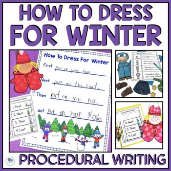 Preview of Winter Writing Templates Procedural Writing 1st Grade How To Dress For Winter