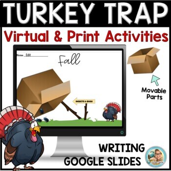 Preview of HOW to Catch a TURKEY Writing | Build a Trap | Google Slides & Print