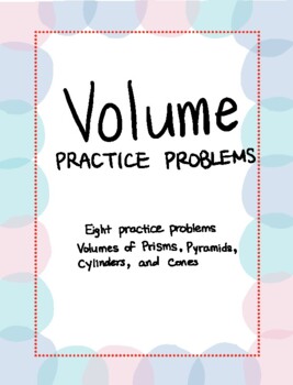 Preview of HS Geometry Volume Practice Problems