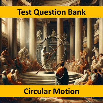 Preview of HS Physics - Circular Motion TQB NO-PREP Google Forms™ 100Qs Test